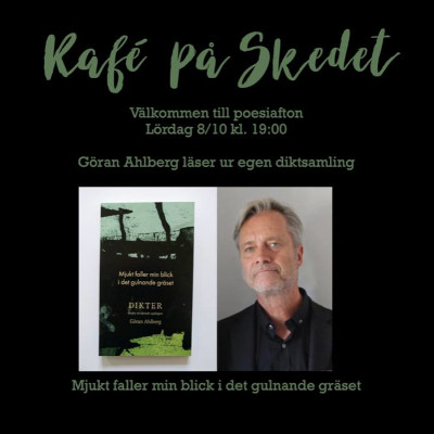 Kafé på Skedet: Poesiafton med Göran Ahlberg